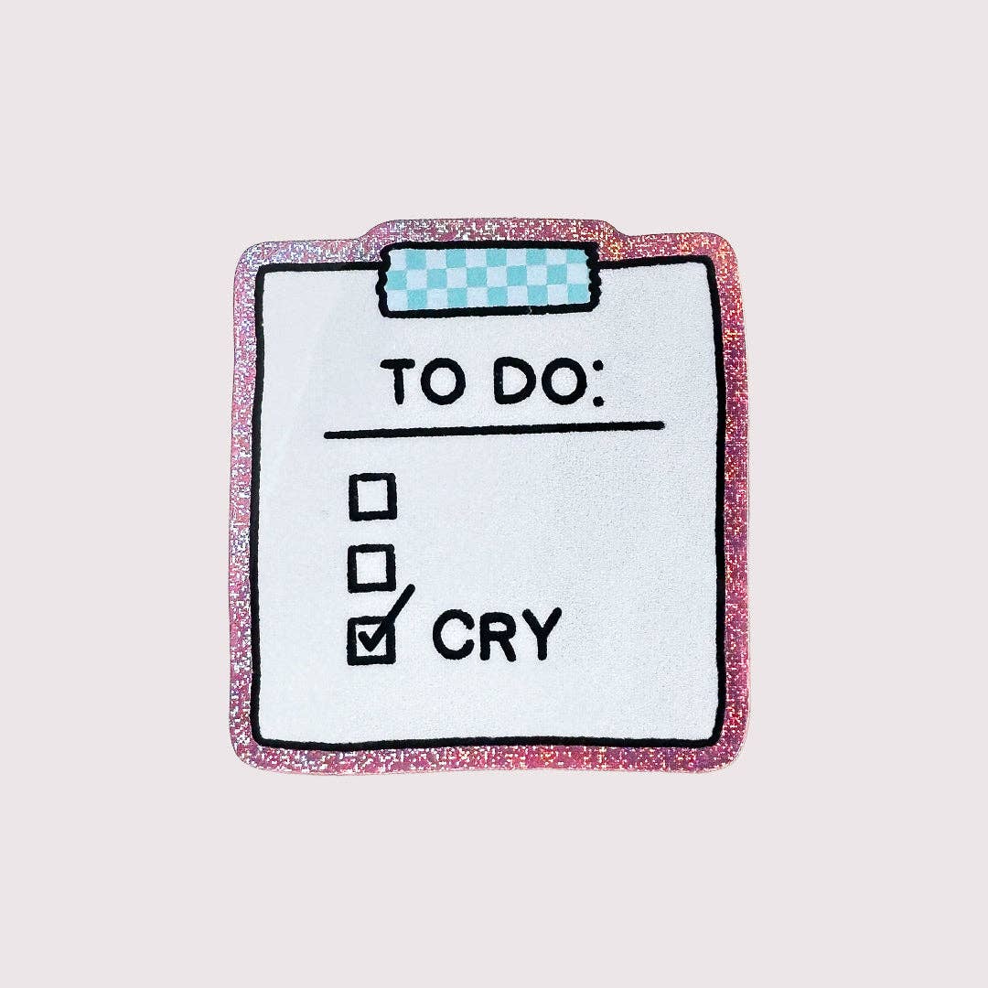 To Do Cry Sticker